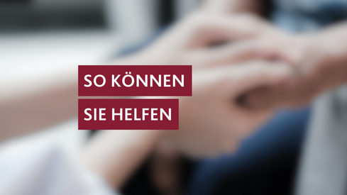 So können Sie helfen